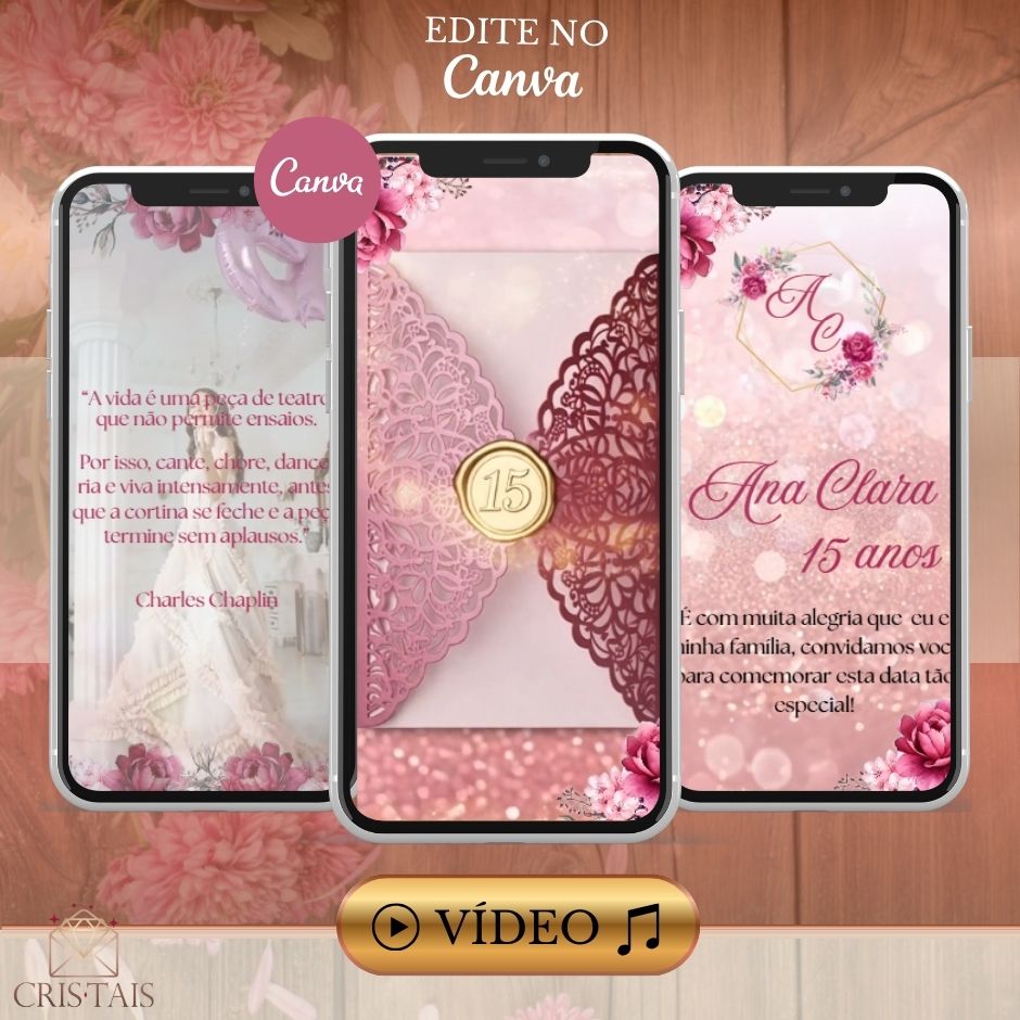 Convite 15 anos Vídeo (PARA VOCÊ EDITAR) - EDITE NO CANVA: Modelo Pink Floral