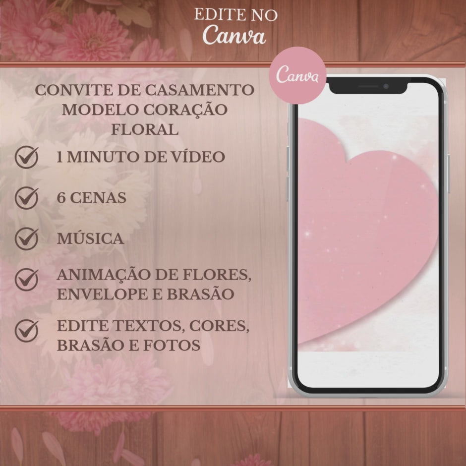 Convite Casamento Vídeo (PARA VOCÊ EDITAR) - EDITE NO CANVA: Modelo Coração Floral